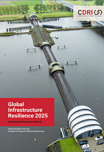 Global Infrastructure Resilience Report 2025